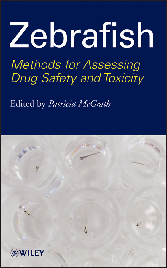 Zebrafish: Methods for Assessing Drug Safety and Toxicity book cover by 