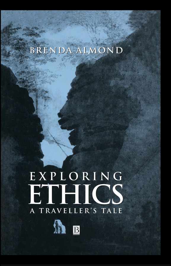 Exploring Ethics: A Traveller's Tale book cover by Brenda Almond