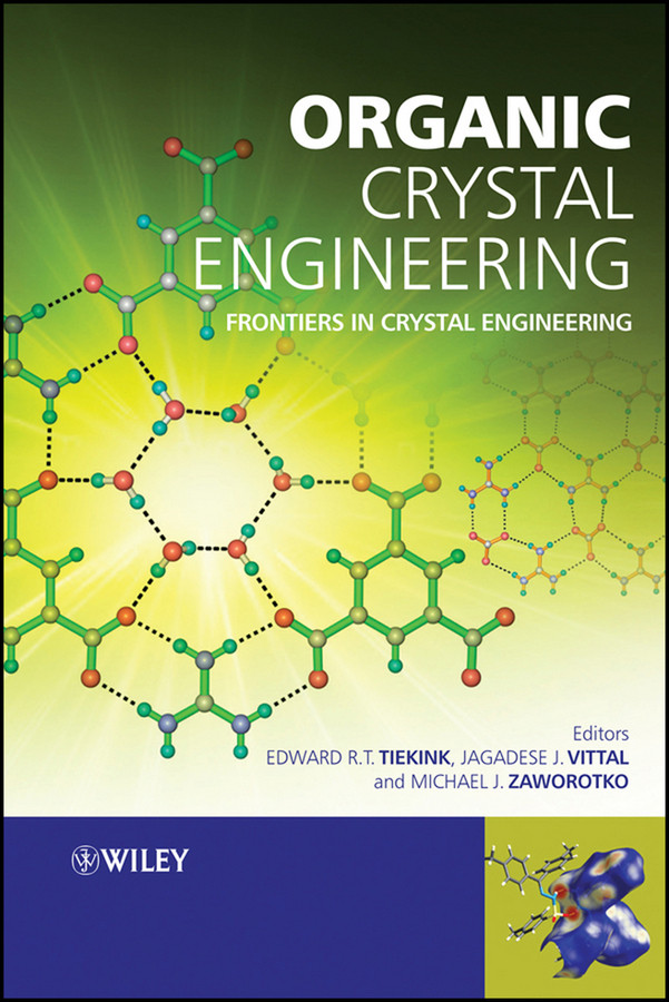Organic Crystal Engineering: Frontiers in Crystal Engineering book cover by 