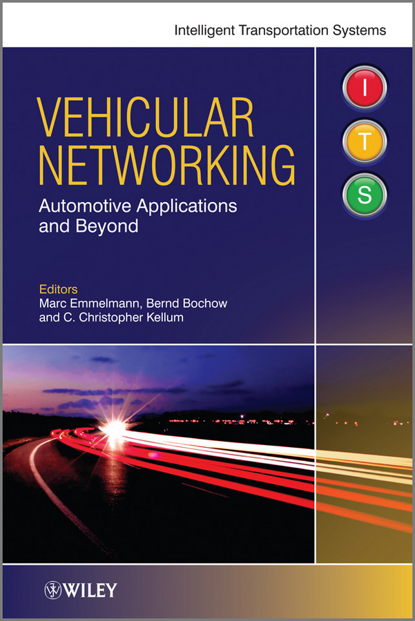 Vehicular Networking: Automotive Applications and Beyond (Intelligent Transport Systems) book cover by 
