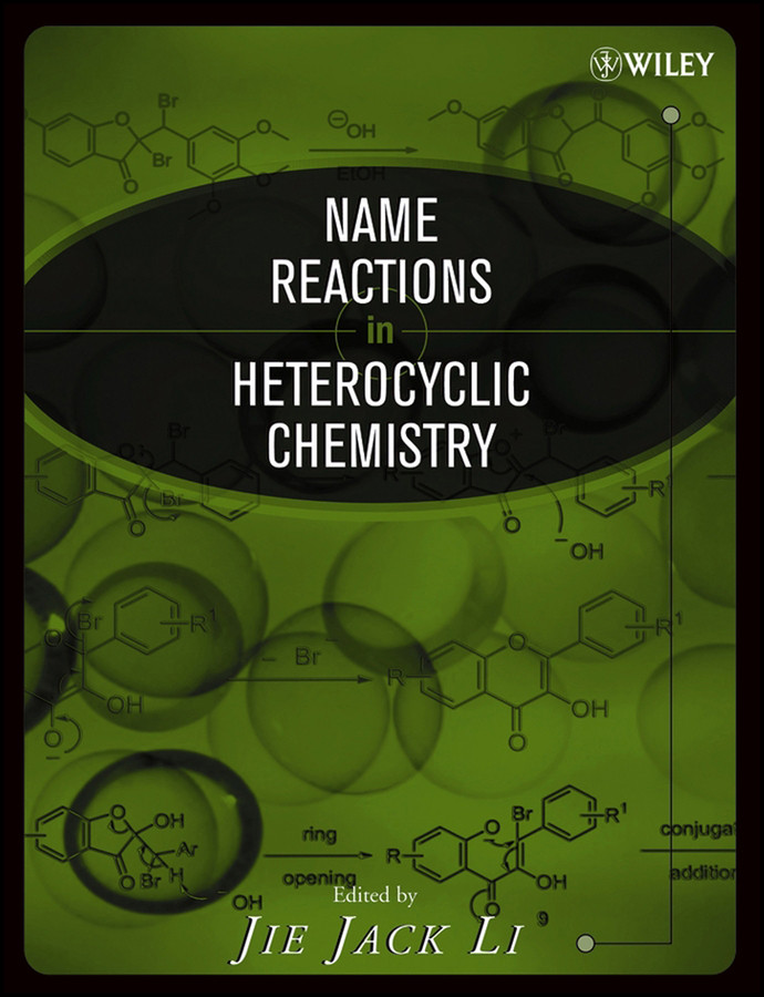 Name Reactions in Heterocyclic Chemistry (Comprehensive Name Reactions) book cover by 