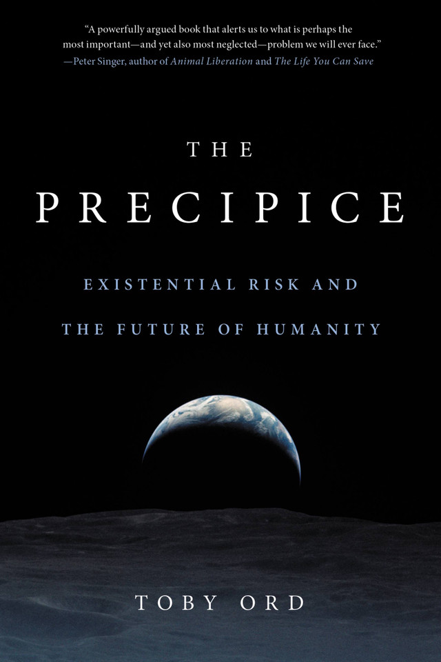 The Precipice: Existential Risk and the Future of Humanity book cover by Toby Ord