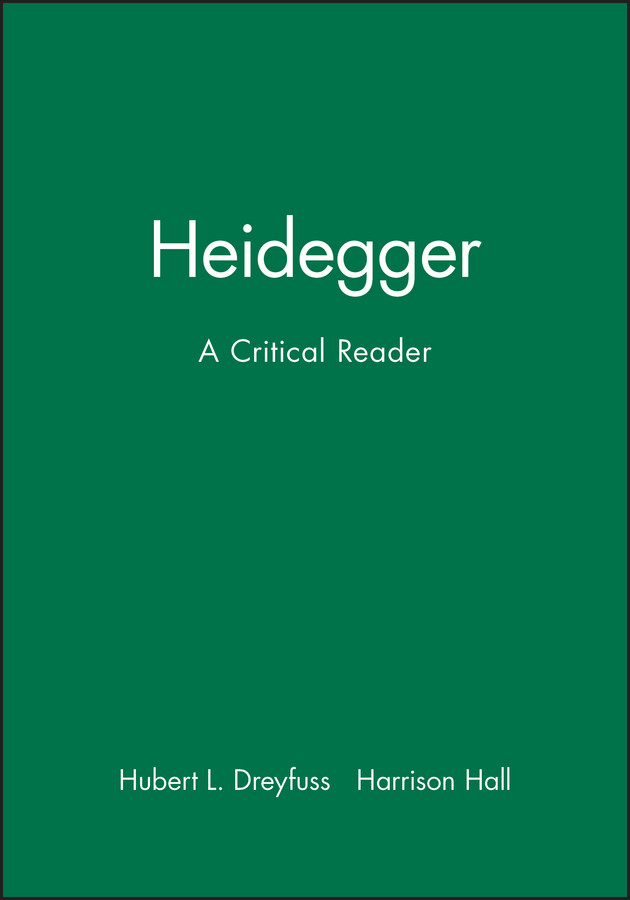 Heidegger: A Critical Reader book cover by 