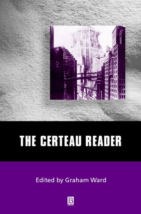 The Certeau Reader (Wiley Blackwell Readers) book cover by 