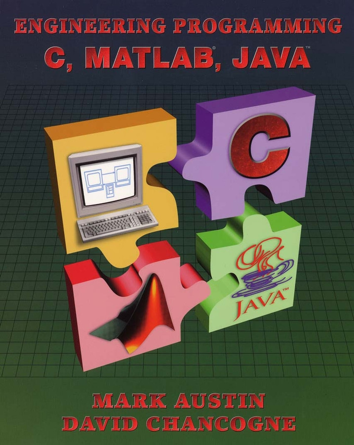 Introduction to Engineering Programming: In C, Matlab and Java book cover by Mark Austin, David Chancogne