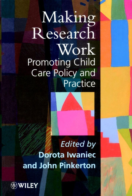 Making Research Work: Promoting Child Care Policy and Practice book cover by 