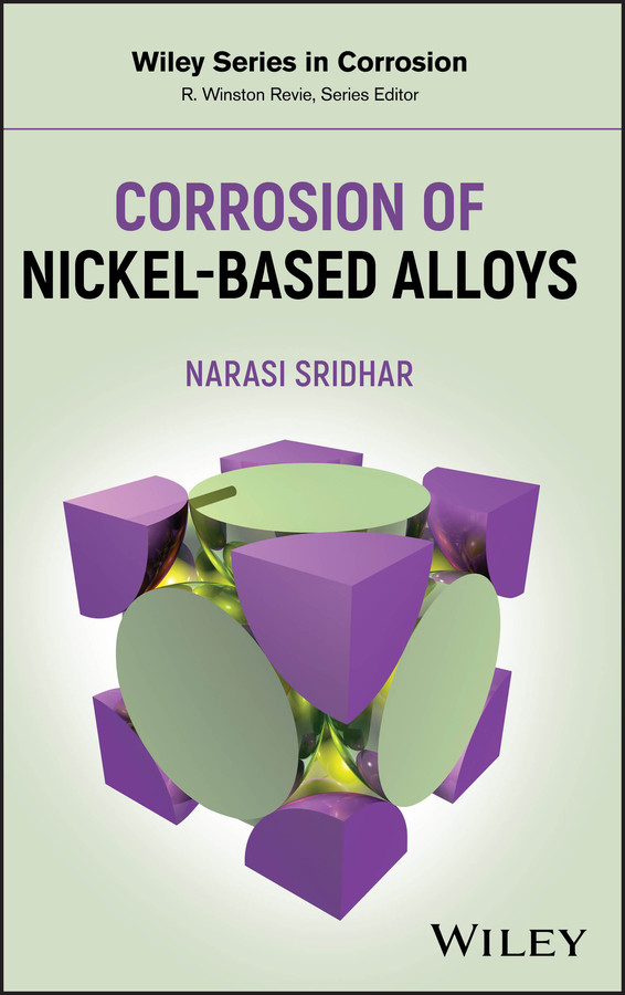 Corrosion of Nickel-Based Alloys (Wiley Series in Corrosion) book cover by Narasi Sridhar