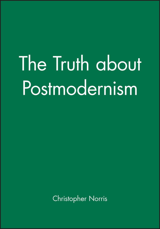 The Truth about Postmodernism book cover by Christopher Norris