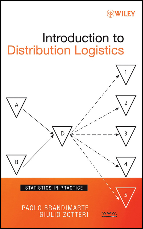Introduction to Distribution Logistics (Statistics in Practice) book cover by Paolo Brandimarte, Giulio Zotteri