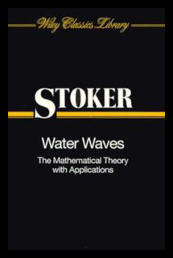 Water Waves: The Mathematical Theory with Applications (Wiley Classics Library) book cover by J. J. Stoker