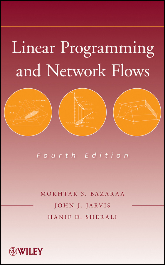 Linear Programming and Network Flows book cover by Mokhtar S. Bazaraa, John J. Jarvis, Hanif D. Sherali