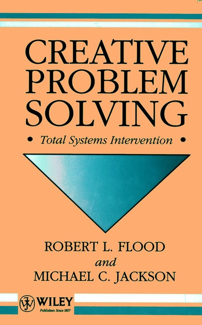 Creative Problem Solving: Total Systems Intervention book cover by Robert L. Flood, Michael C. Jackson