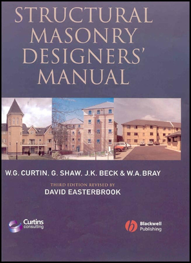 Structural Masonry Designers' Manual book cover by W. G. Curtin, Gerry Shaw, J. K. Beck, W. A. Bray, David Easterbrook