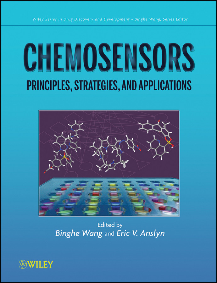Chemosensors: Principles, Strategies, and Applications (Wiley Series in Drug Discovery and Development) book cover by 