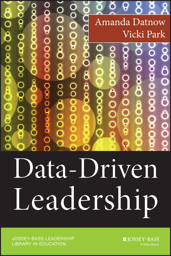 Data-Driven Leadership (Jossey-Bass Leadership Library in Education) book cover by Amanda Datnow, Vicki Park