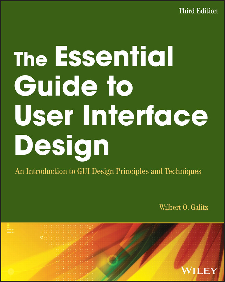 The Essential Guide to User Interface Design: An Introduction to GUI Design Principles and Techniques book cover by Wilbert O. Galitz