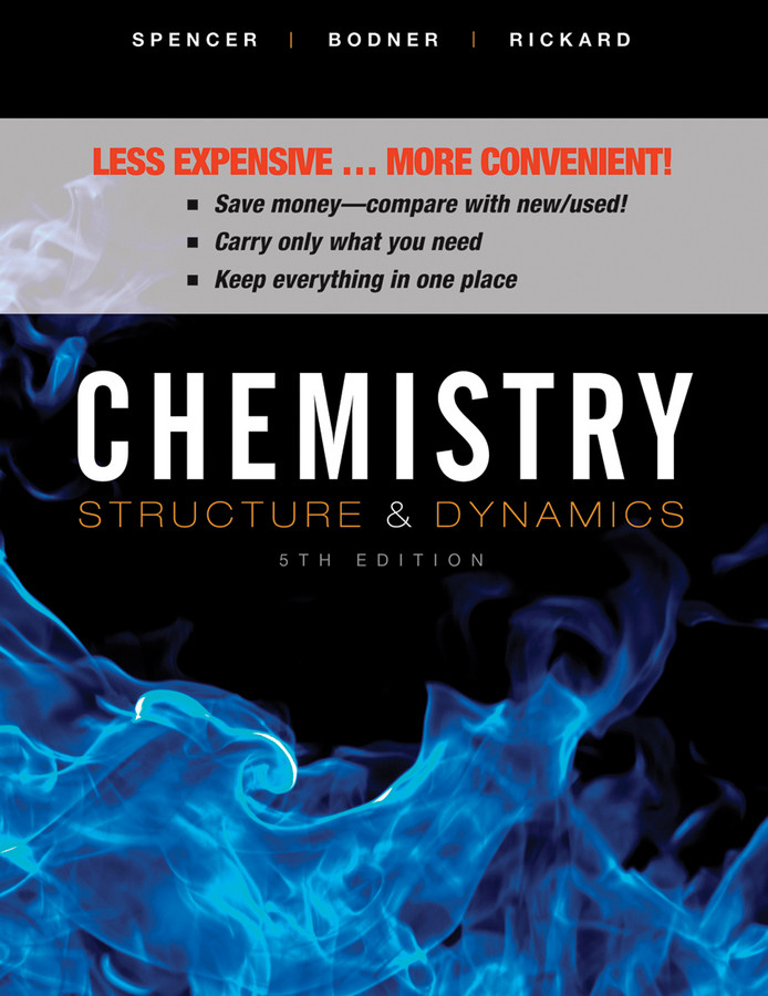 Chemistry: Structure and Dynamics book cover by James N. Spencer, George M. Bodner, Lyman H. Rickard