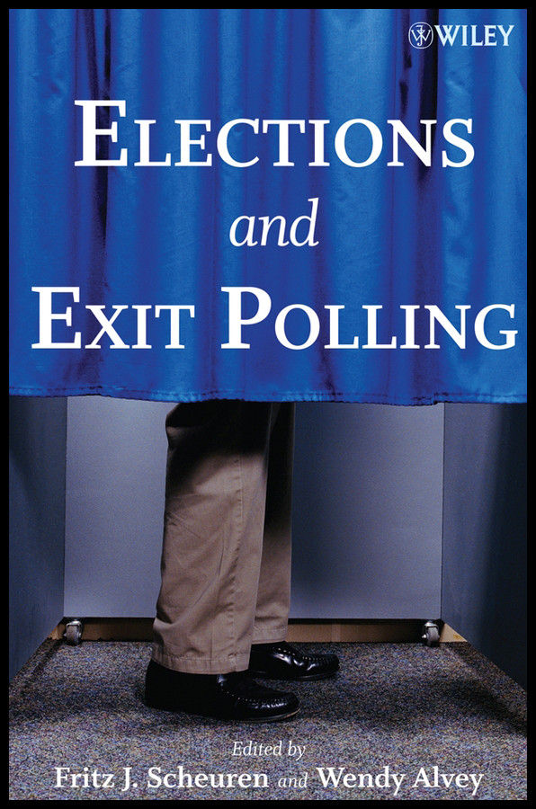 Elections and Exit Polling book cover by Fritz J. Scheuren, Wendy Alvey