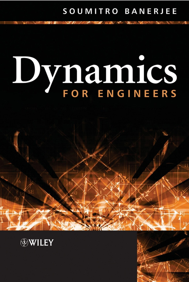 Dynamics for Engineers book cover by Soumitro Banerjee