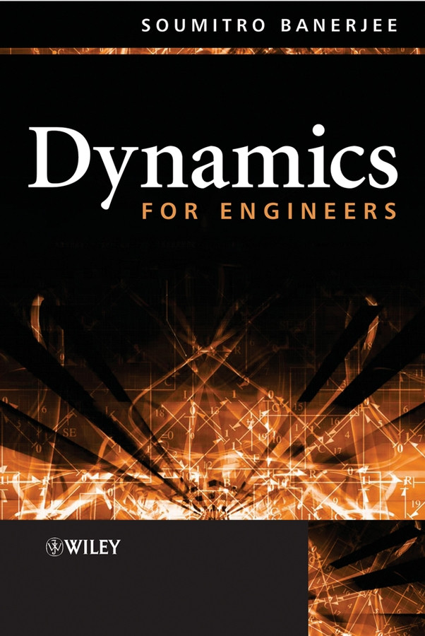 Dynamics for Engineers book cover by Soumitro Banerjee