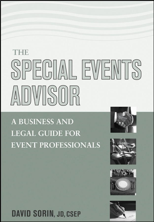 The Special Events Advisor: A Business and Legal Guide for Event Professionals book cover by David Sorin