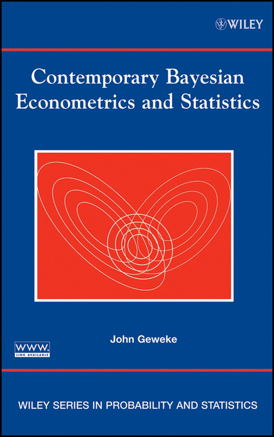 Contemporary Bayesian Econometrics and Statistics (Wiley Series in Probability and Statistics) book cover by John Geweke