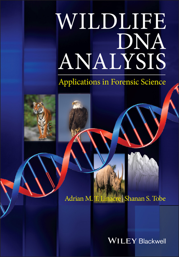 Wildlife DNA Analysis: Applications in Forensic Science (Essentials of Forensic Science) book cover by Adrian Linacre, Shanan Tobe