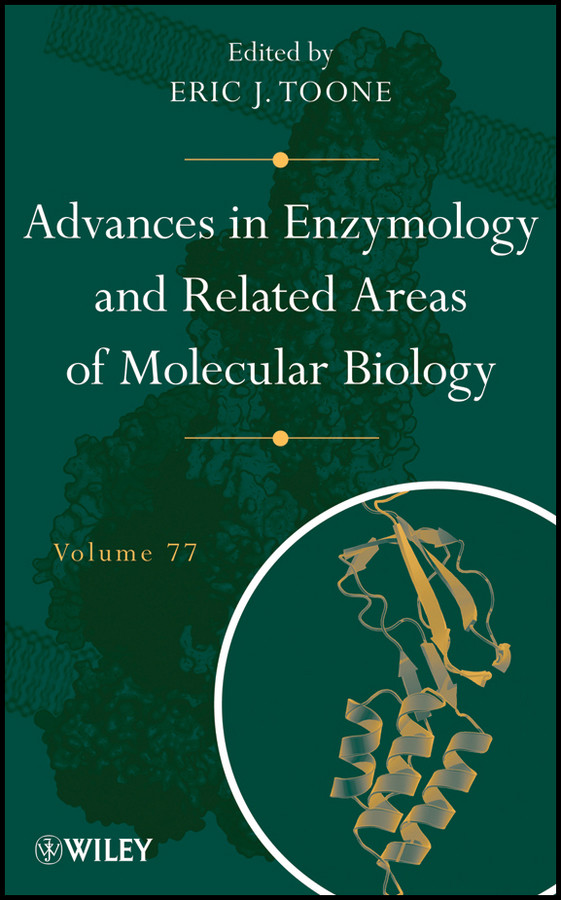 Advances in Enzymology and Related Areas of Molecular Biology, Volume 77 (Advances in Enzymology and Related Areas of Molecular Biology) book cover by 