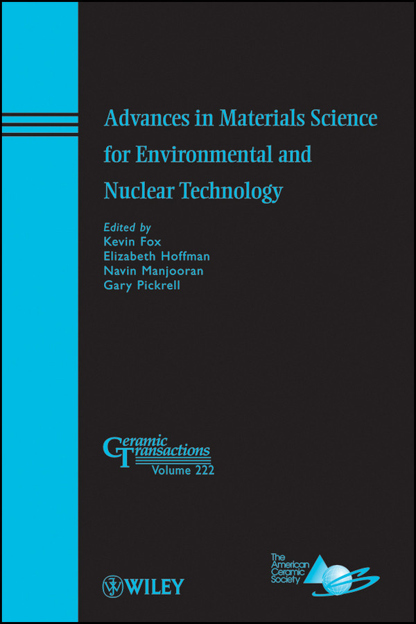 Advances in Materials Science for Environmental and Nuclear Technology (Ceramic Transactions Series) book cover by 