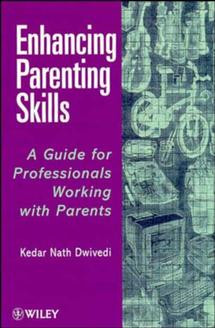 Enhancing Parenting Skills: A Guide Book for Professionals Working with Parents book cover by 