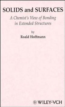Solids and Surfaces: A Chemist's View of Bonding in Extended Structures book cover by Roald Hoffmann