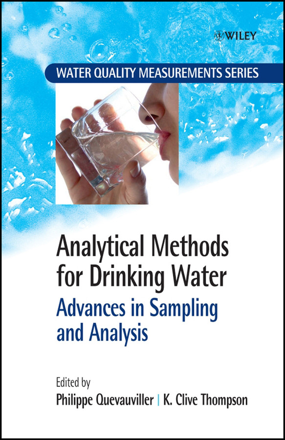 Analytical Methods for Drinking Water: Advances in Sampling and Analysis (Water Quality Measurements) book cover by 