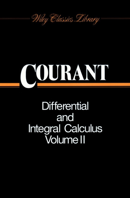 Differential and Integral Calculus, Volume 2 (Wiley Classics Library) book cover by Richard Courant