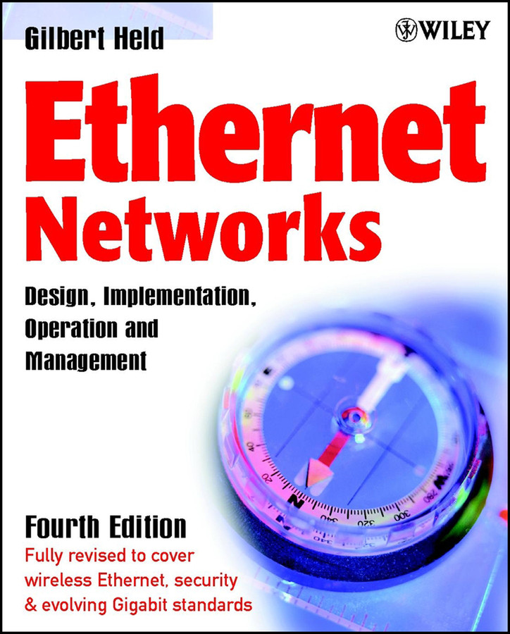 Ethernet Networks: Design, Implementation, Operation, Management book cover by Gilbert Held