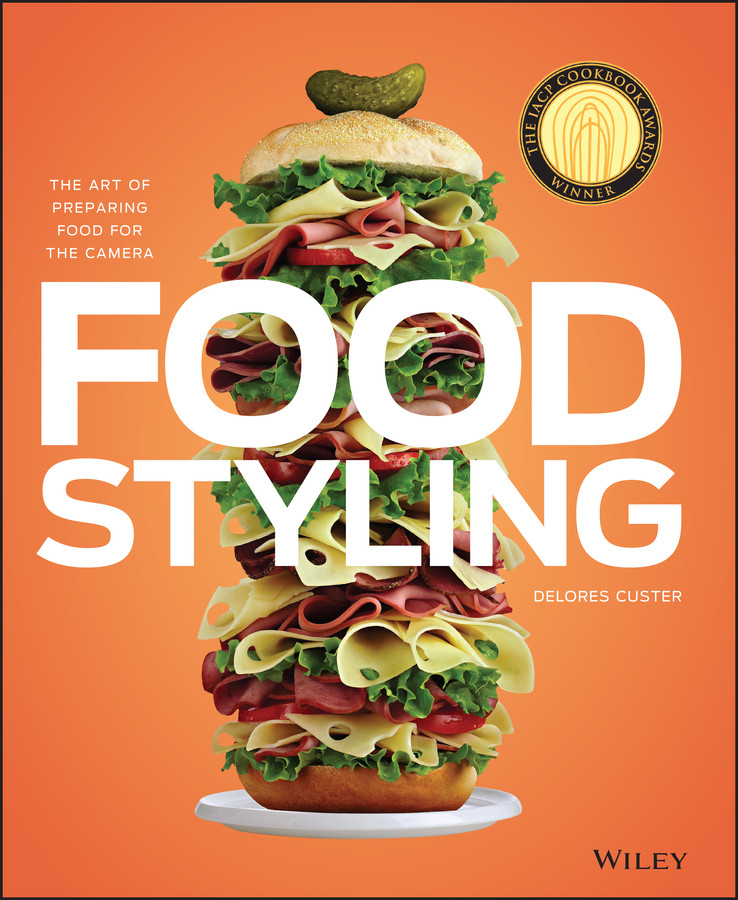 Food Styling: The Art of Preparing Food for the Camera book cover by Delores Custer