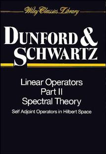 Linear Operators, Part 2: Spectral Theory, Self Adjoint Operators in Hilbert Space (Wiley Classics Library) book cover by Nelson Dunford, Jacob T. Schwartz