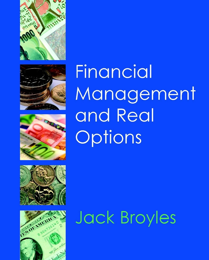 Financial Management and Real Options book cover by Jack Broyles