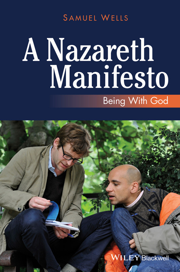 A Nazareth Manifesto: Being with God book cover by Samuel Wells