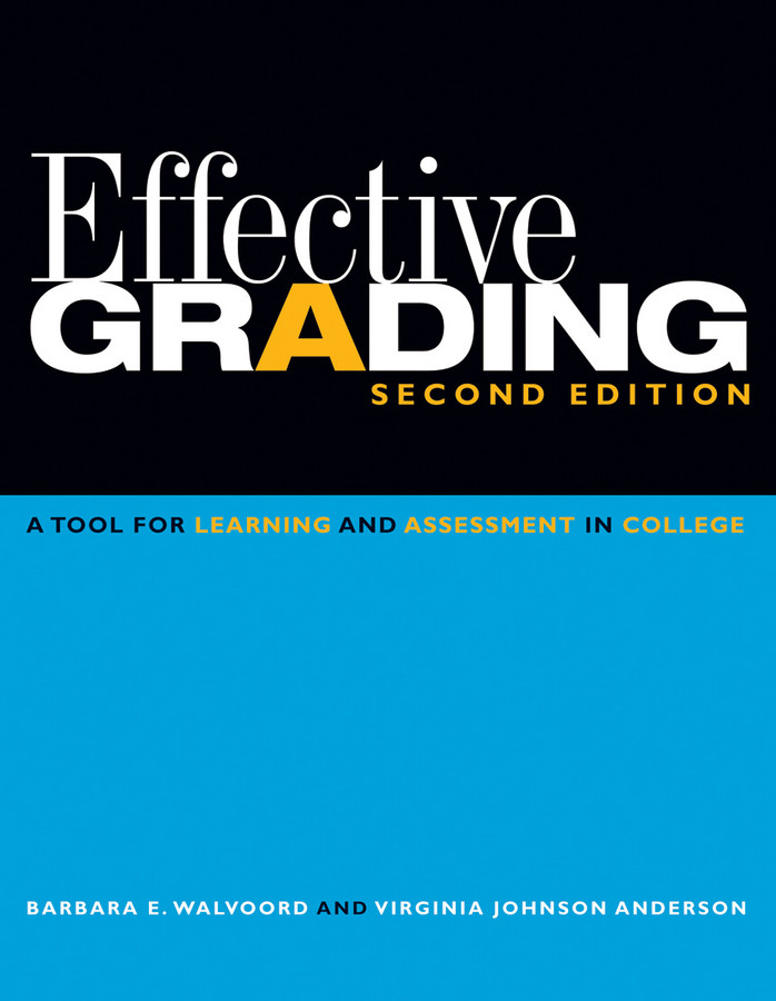 Effective Grading: A Tool for Learning and Assessment in College book cover by Barbara E. Walvoord, Virginia Johnson Anderson