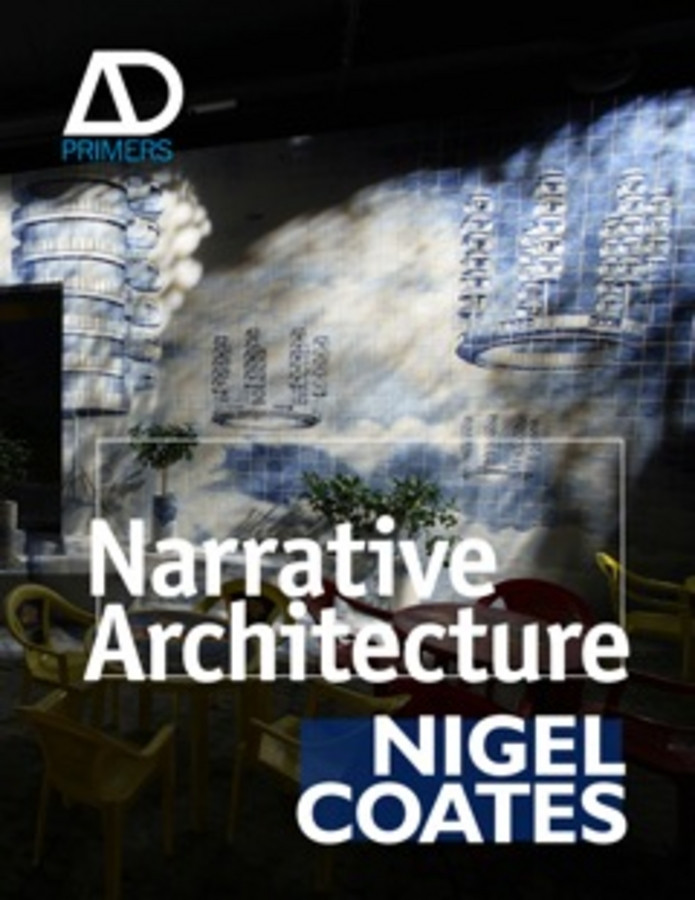 Narrative Architecture (Architectural Design Primer) book cover by Nigel Coates