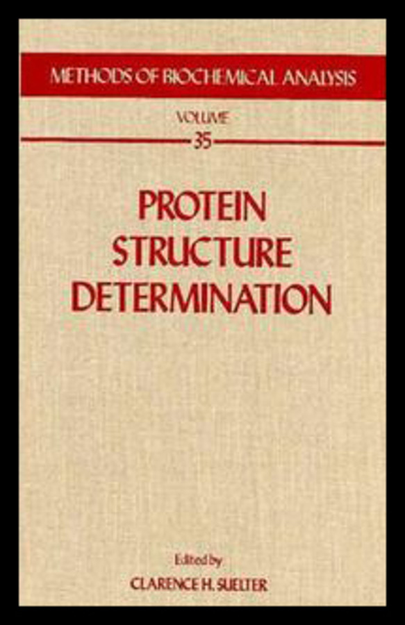 Protein Structure Determination (Methods of Biochemical Analysis) book cover by 
