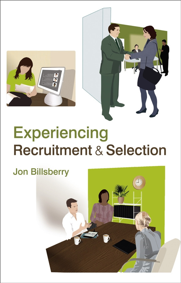 Experiencing Recruitment and Selection book cover by Jon Billsberry