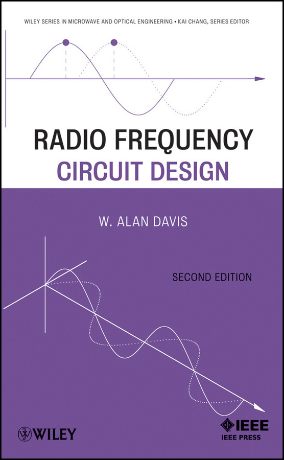 Radio Frequency Circuit Design (Wiley Series in Microwave and Optical Engineering) book cover by W. Alan Davis