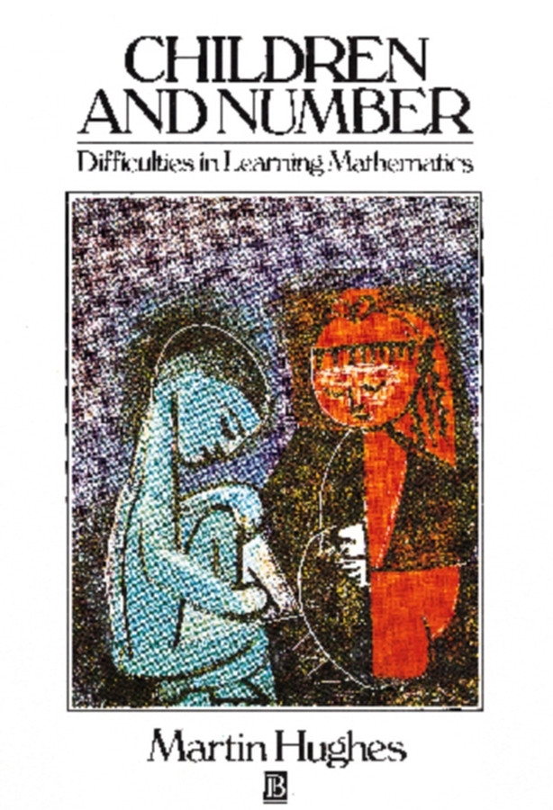 Children and Number: Difficulties in Learning Mathematics book cover by Martin Hughes
