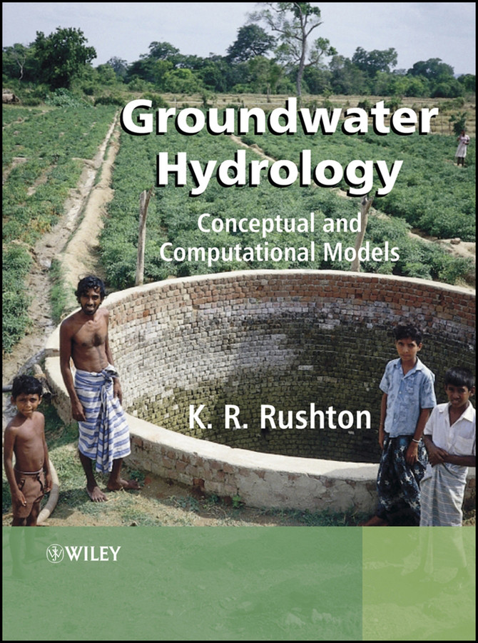 Groundwater Hydrology: Conceptual and Computational Models book cover by K. R. Rushton