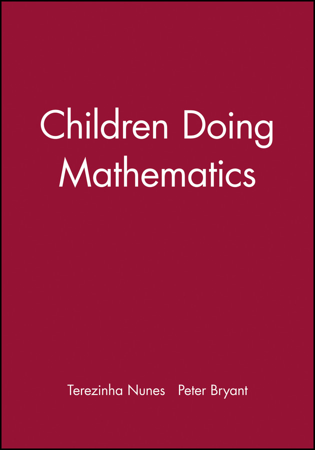 Children Doing Mathematics (Understanding Children's Worlds) book cover by Terezinha Nunes, Peter Bryant