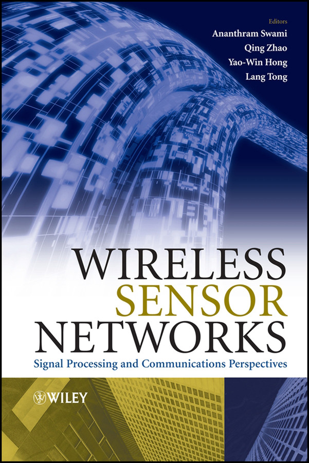 Wireless Sensor Networks: Signal Processing and Communications Perspectives book cover by 