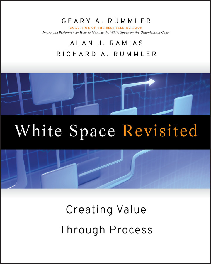 White Space Revisited: Creating Value through Process book cover by Geary A. Rummler, Alan J. Ramias, Richard A. Rummler