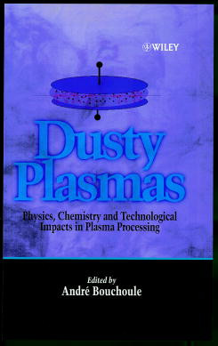 Dusty Plasmas: Physics, Chemistry, and Technological Impact in Plasma Processing book cover by 