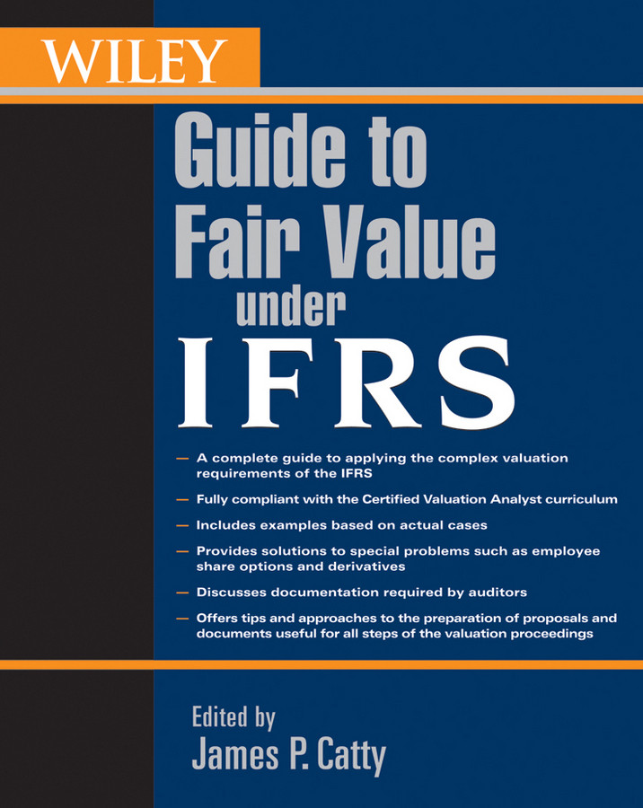 Wiley Guide to Fair Value Under IFRS: International Financial Reporting Standards book cover by 